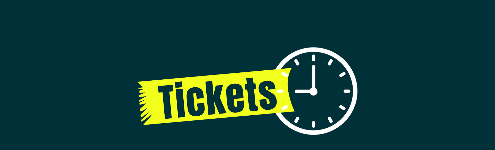 TICKETS & TIMINGS